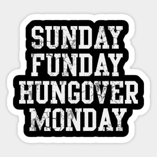 Sunday Funday Hungover Monday Football Sticker